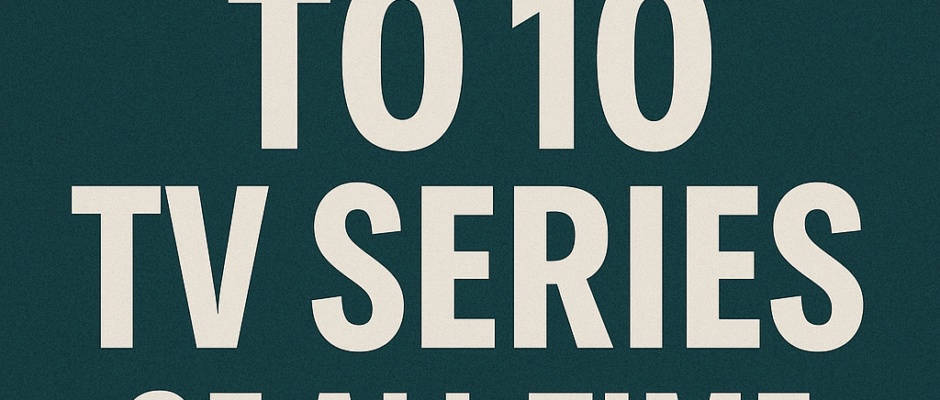 top-10-tv-series-of-all-time_direct-pakistan